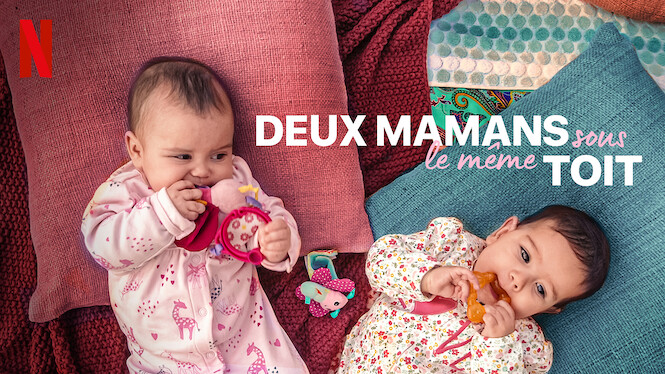 Deux Mamans Sous Le Même Toit Saison 3 Deux mamans sous le même toit (2021) - Netflix | Flixable